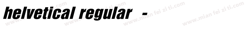 helvetical regular免费字体转换